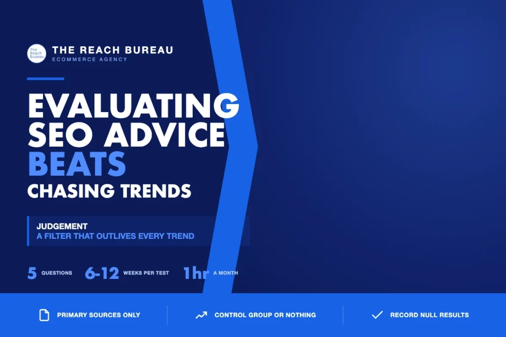 Evaluating SEO Advice: A Filter for Ecommerce Teams